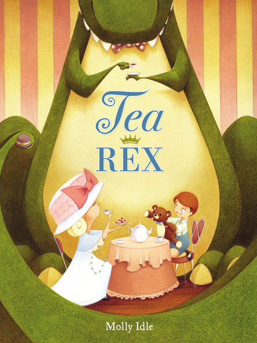 Title details for Tea Rex by Molly Idle - Available